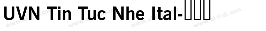 UVN Tin Tuc Nhe Ital字体转换